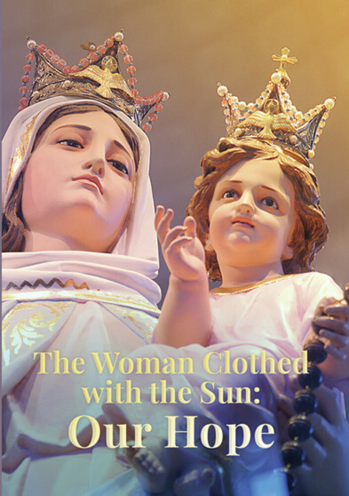  - Woman Clothed With The Sun (Our Hope) / (Mod)
