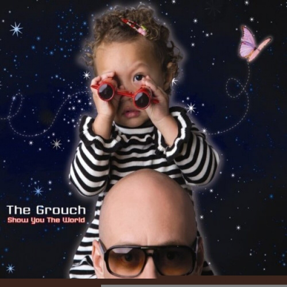 The Grouch - Show You The World [RSD 2022]