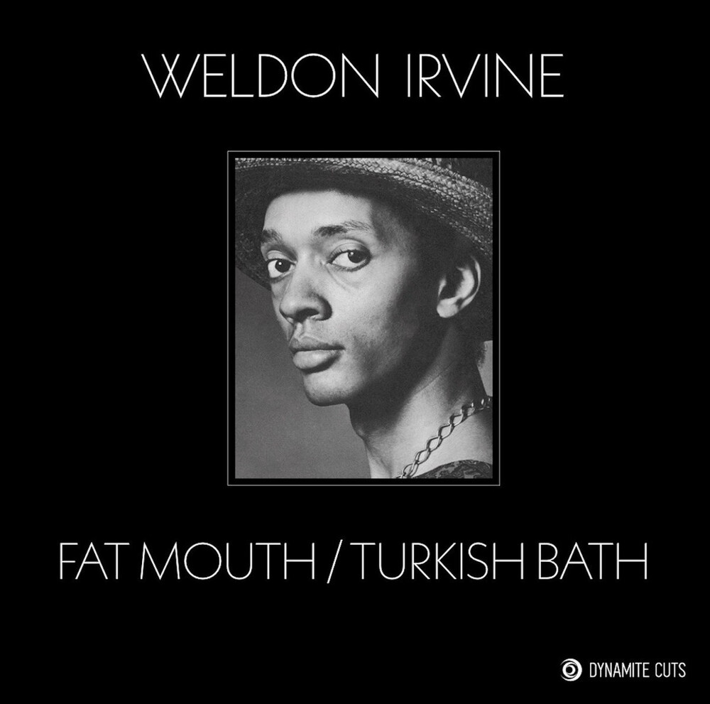 Weldon Irvine - Fat Mouth / Turkish Bath [Limited Edition]
