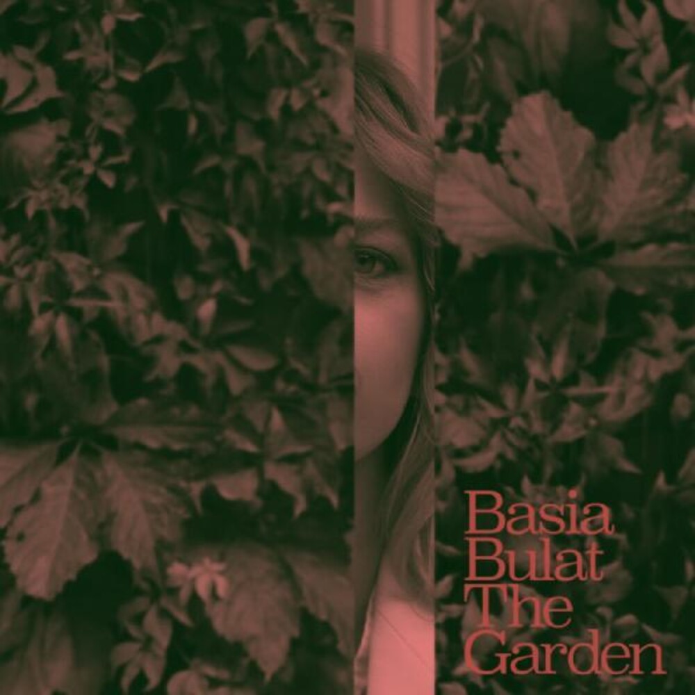 Basia Bulat - Garden