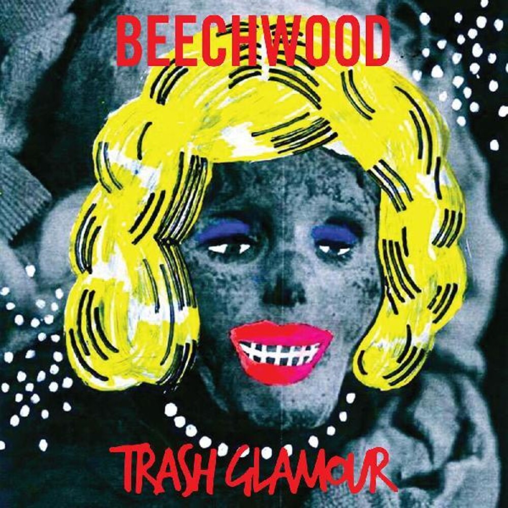 Beechwood - Trash Glamour [Colored Vinyl]
