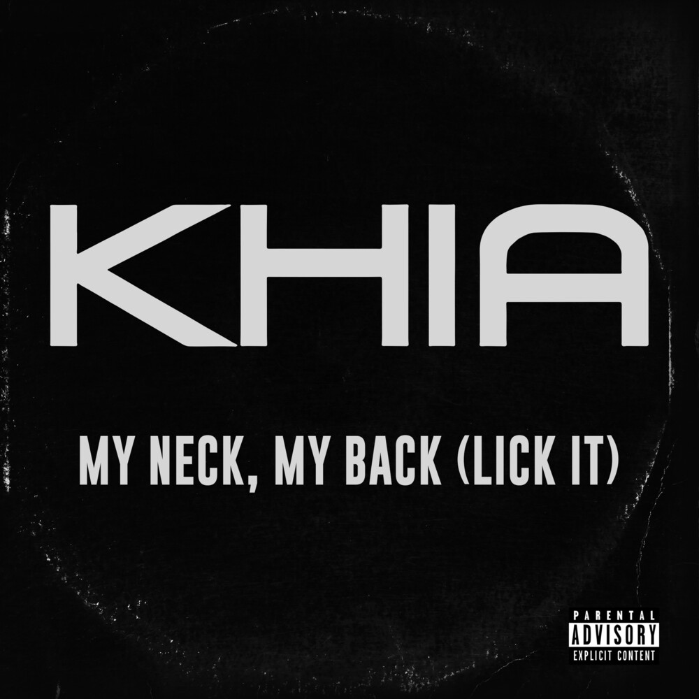 Khia - My Neck, My Back