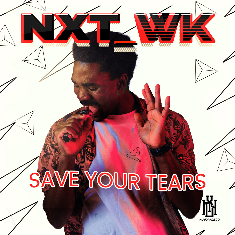 Nxt_wk - Save Your Tears (Mod)