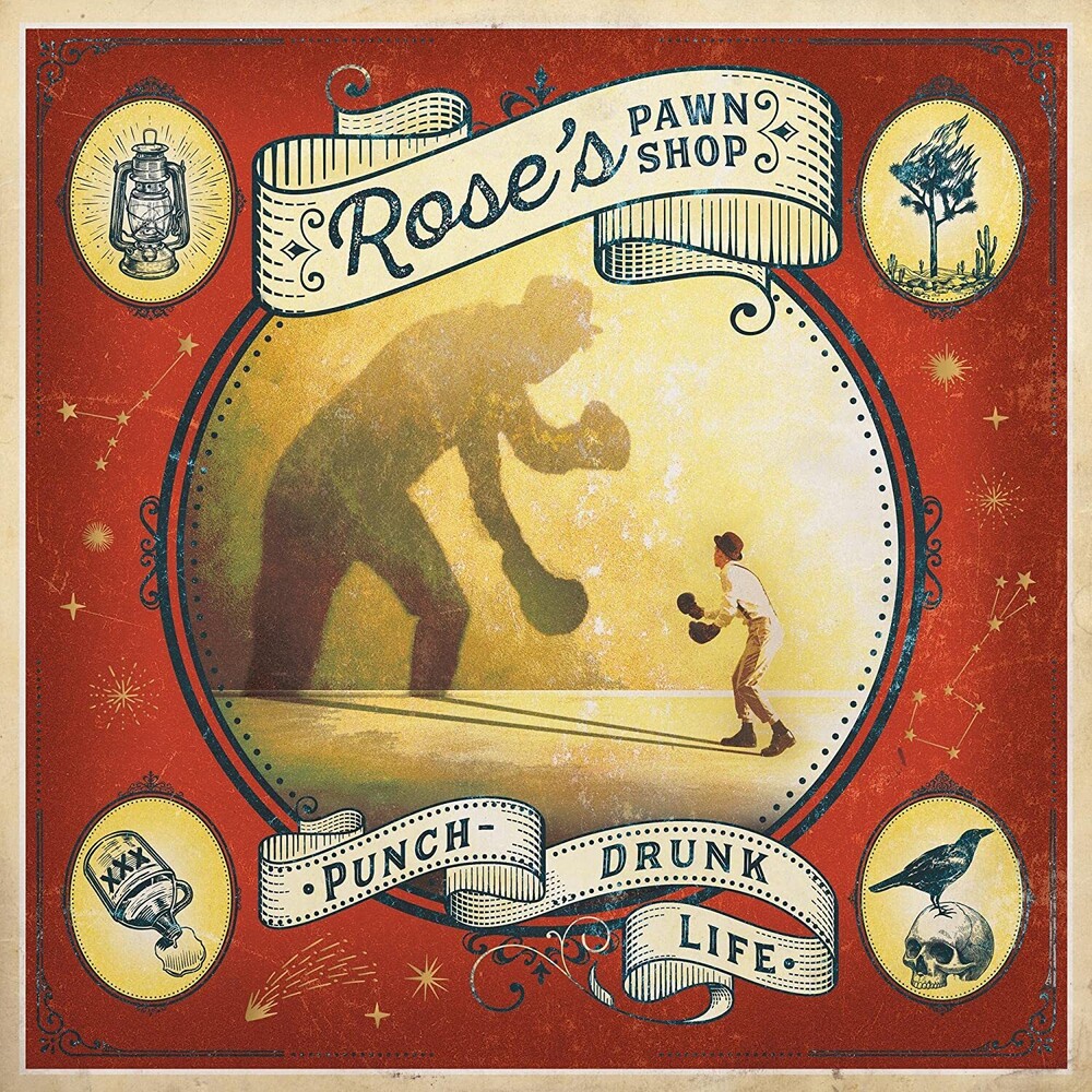 Rose's Pawn Shop - Punch-Drunk Life