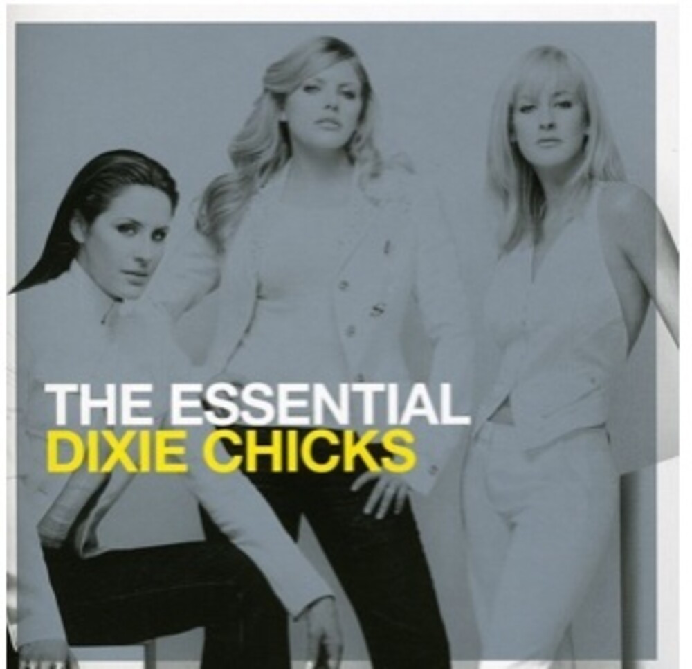 The Chicks - Essential Chicks
