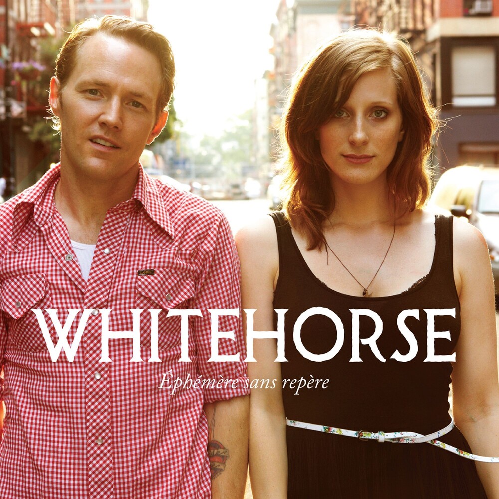 Whitehorse - Ephemere Sans Repere