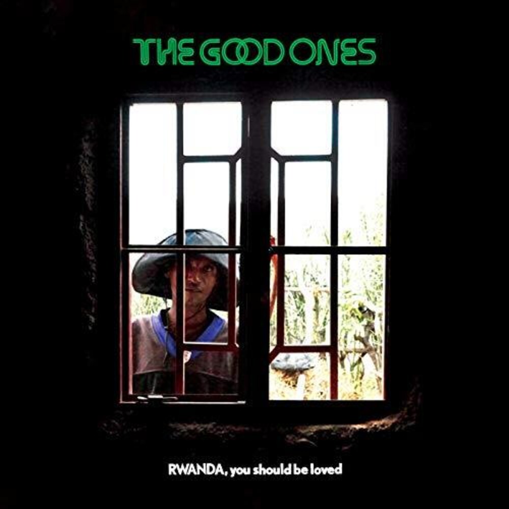 The Good Ones - Rwanda, You Should Be Loved [LP]