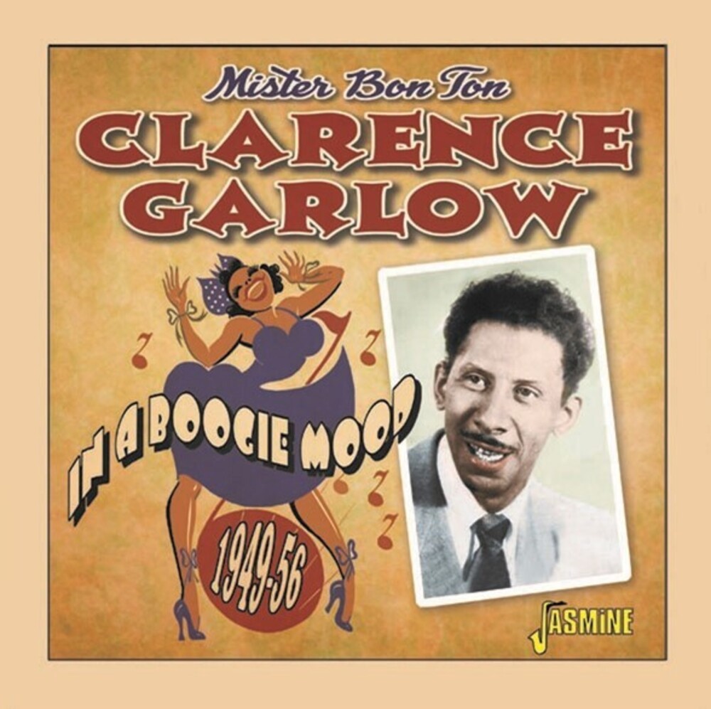 Clarence Garlow - In A Boogie Mood 1949-1956 (Uk)