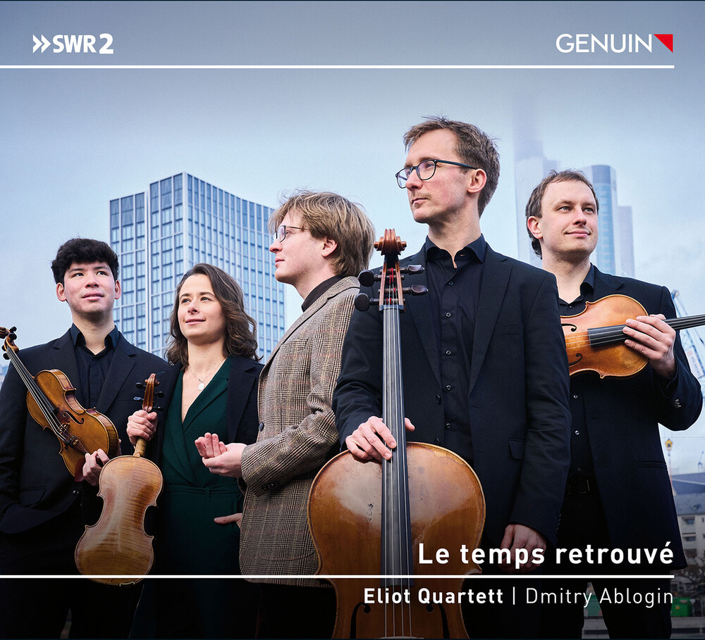 Franck / Eliot Quartett / Ablogin - Le Temps Retrouve