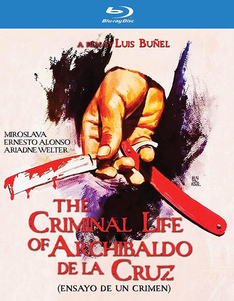 Criminal Life of Archibaldo De La Cruz - The Criminal Life Of Archibaldo De La Cruz (Ensayo De Un Crimen)