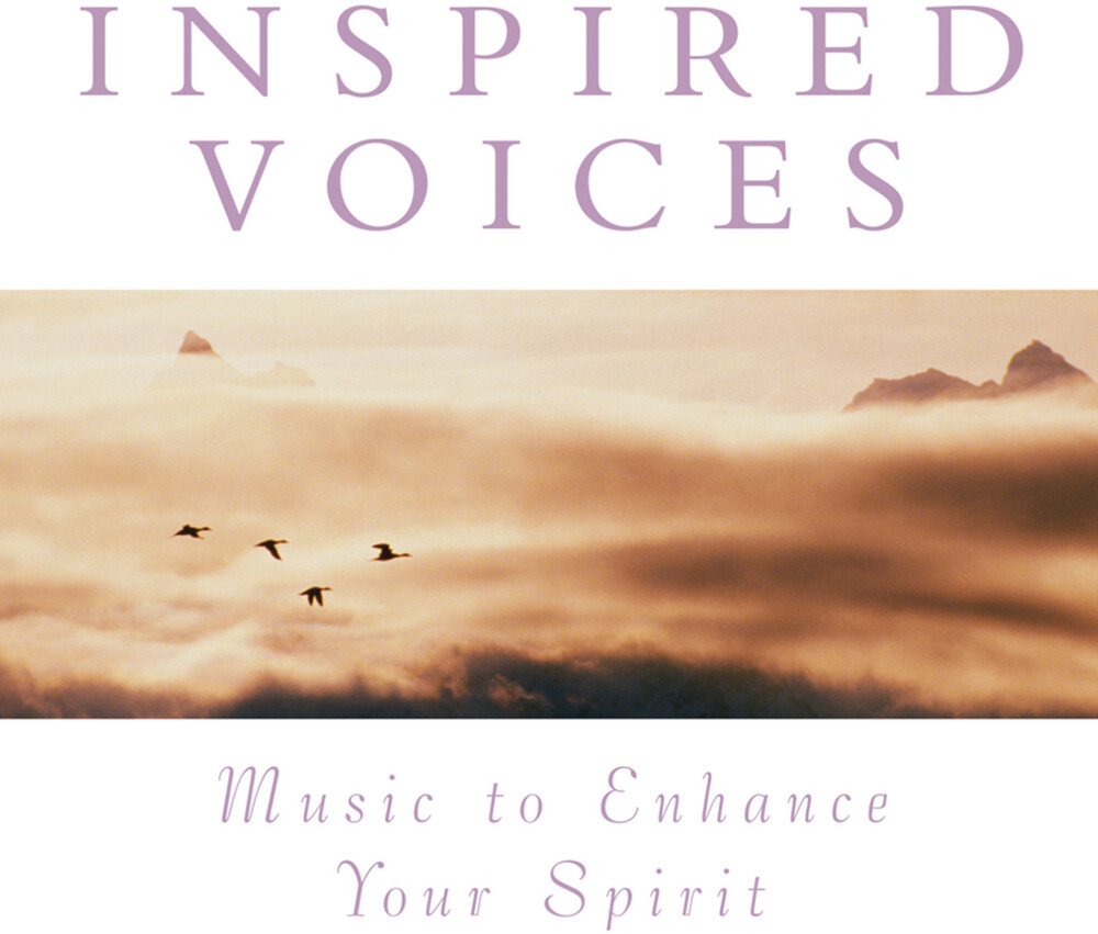 Music to Enhance Spirit: Inspired Voices / Various - Inspired Voices