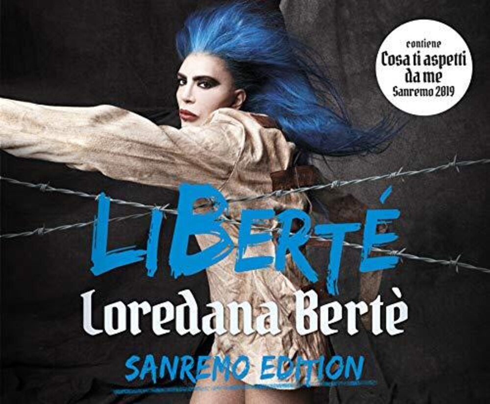 Loredana Berte - Liberte