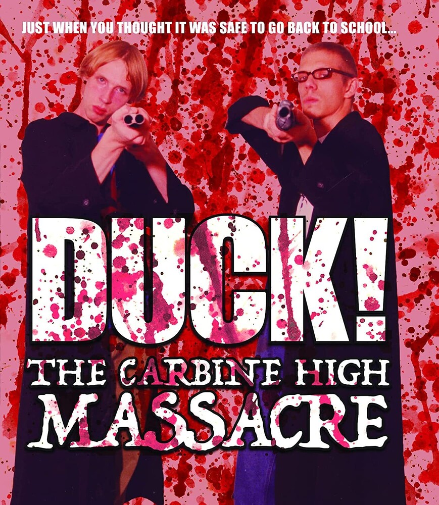 Duck the Carbine High Massacre - Duck The Carbine High Massacre