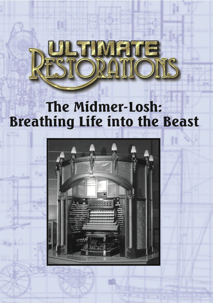 Ultimate Restorations: Midmer-Losh - Breathing - Ultimate Restorations: Midmer-Losh - Breathing