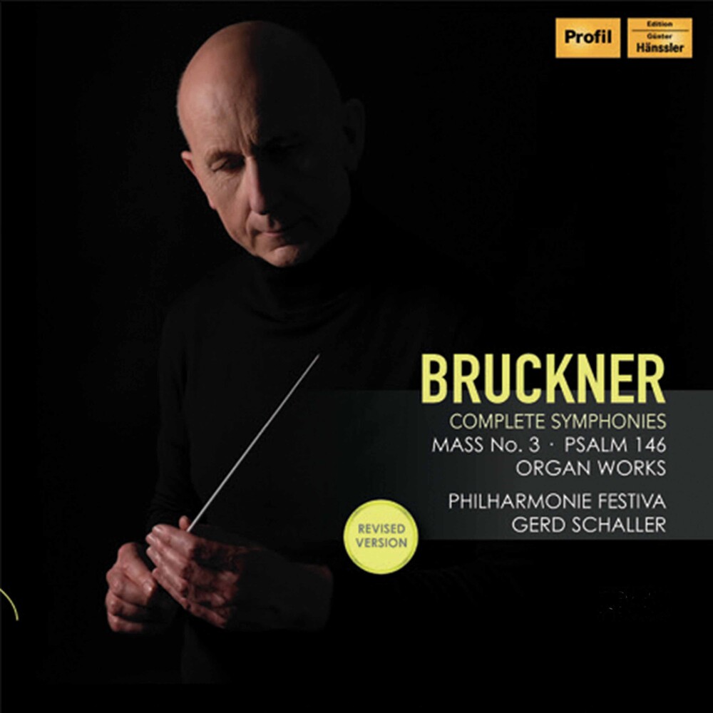Bruckner / Philharmonie Festiva / Schaller - Complete Symphonies (Box)