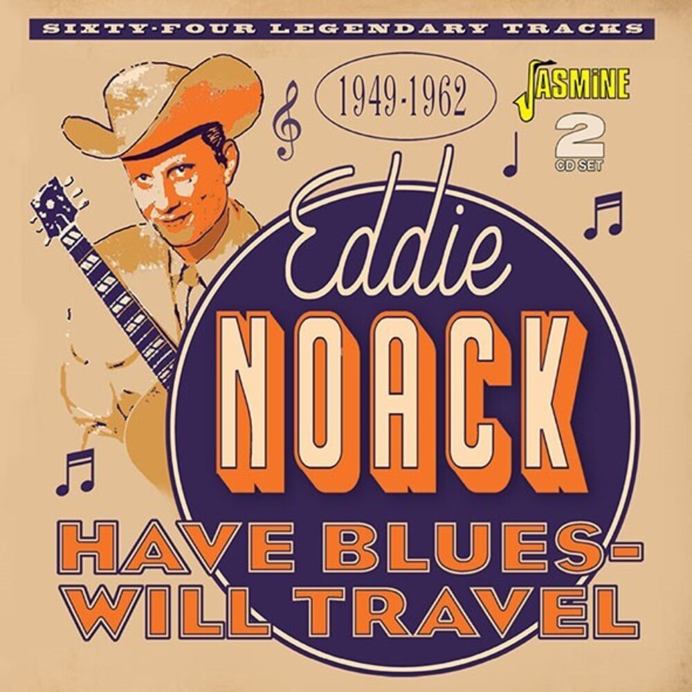 Eddie Noack - Have Blues Will Travel (Uk)