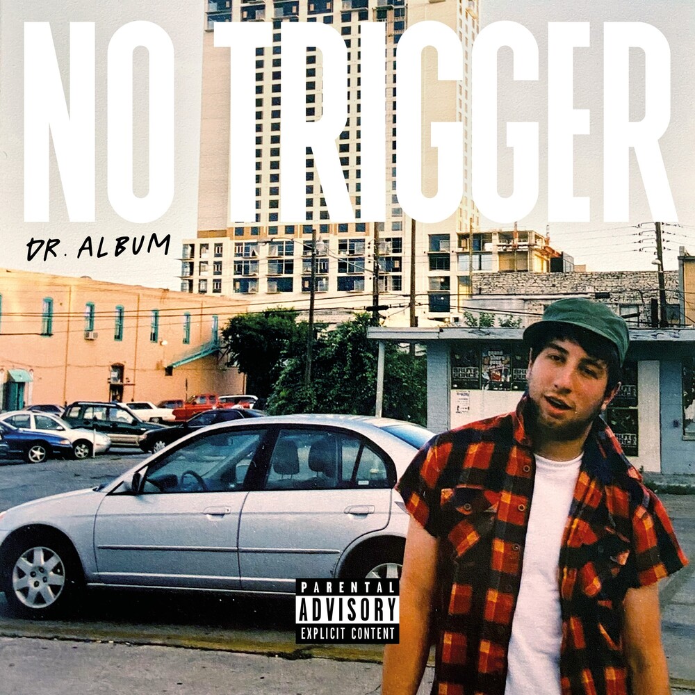 No Trigger - Dr Album