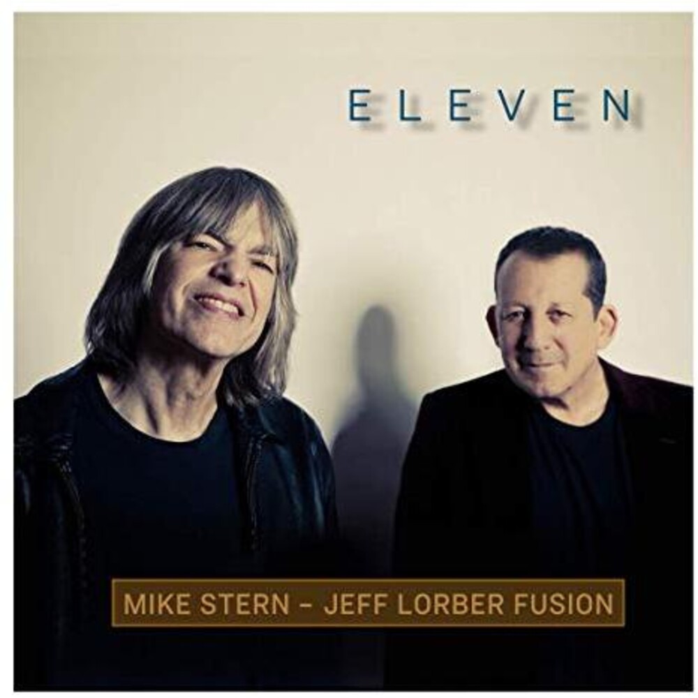 Mike Stern & Jeff Lorber Fusion - Eleven