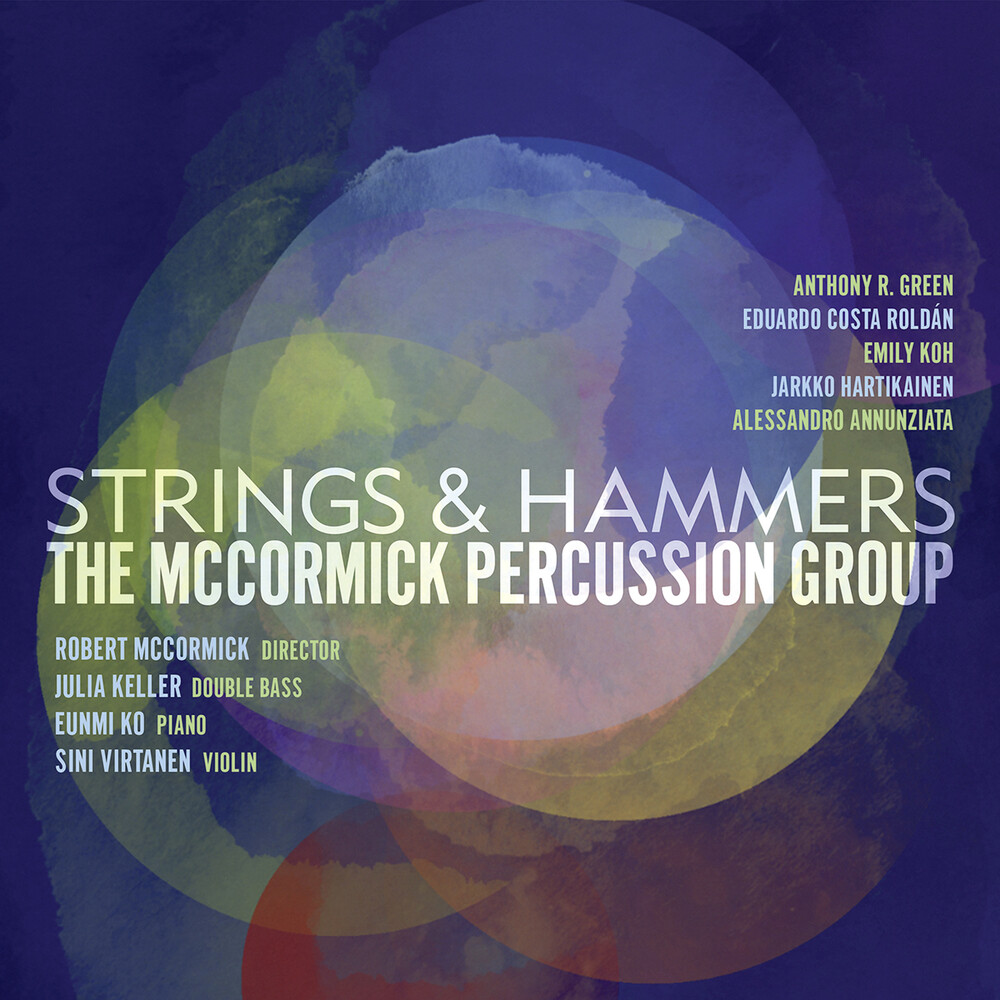 McCormick Percussion Group - Strings & Hammers