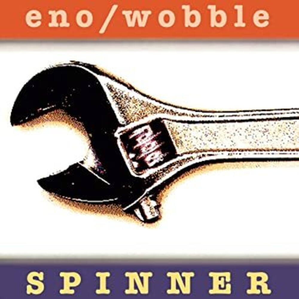 Brian Eno & Jah Wobble - Spinner (25th Anniversary)
