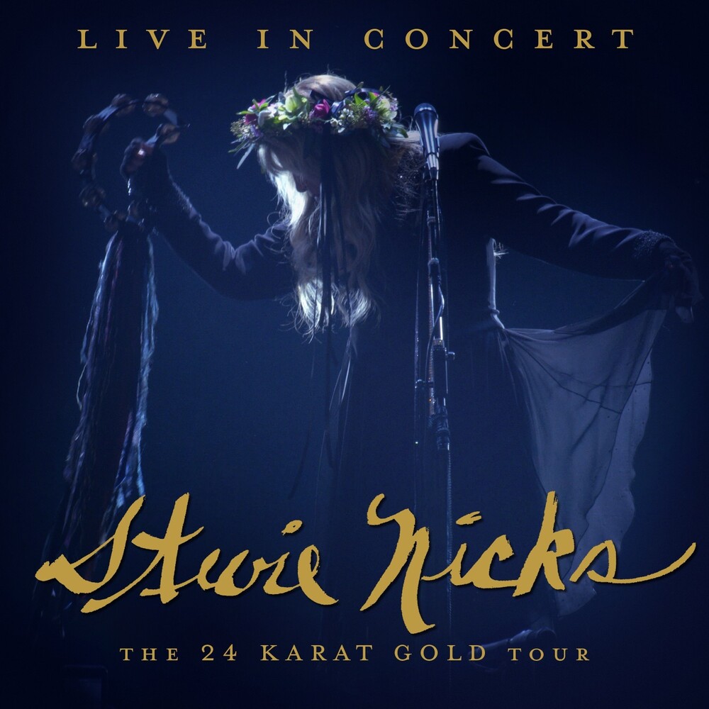 Stevie Nicks - Live In Concert: The 24 Karat Gold Tour [2LP]