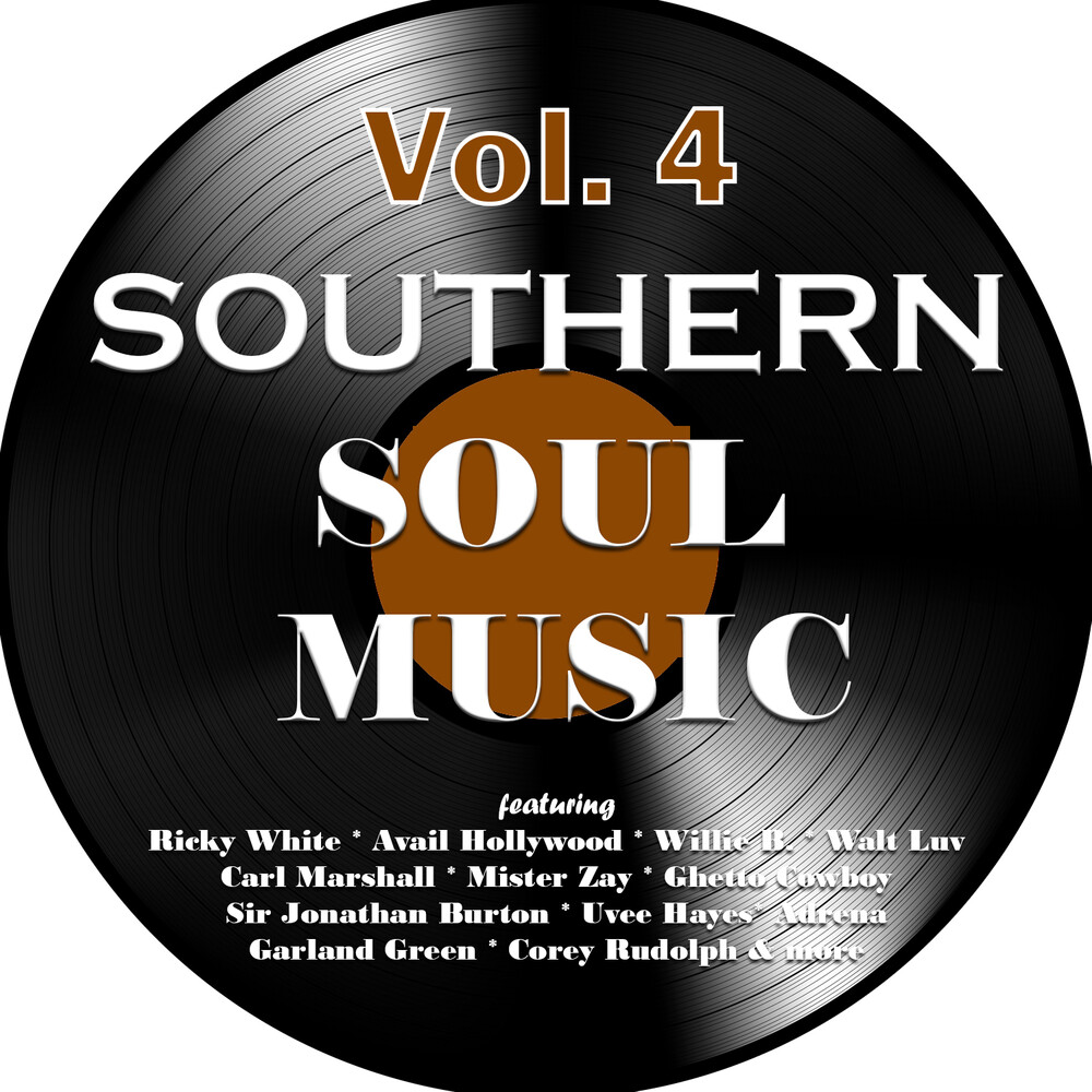 Southern Soul Music Volume 4 / Various - Southern Soul Music Volume 4 / Various