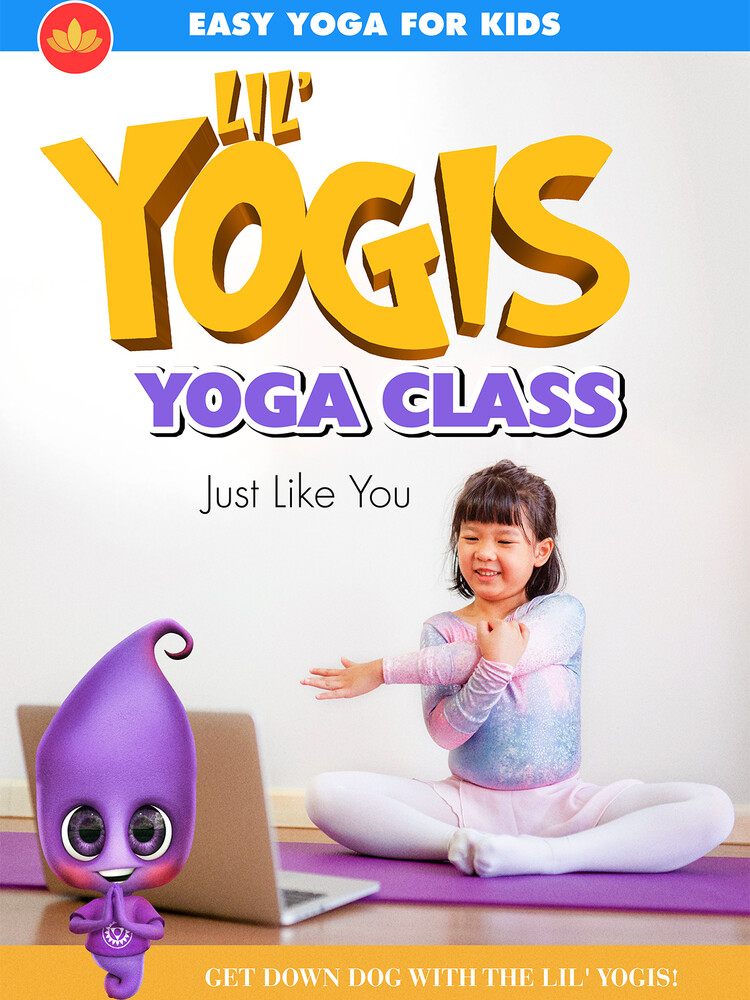 Lil' Yogis Yoga Class: Just Like You - Lil' Yogis Yoga Class: Just Like You