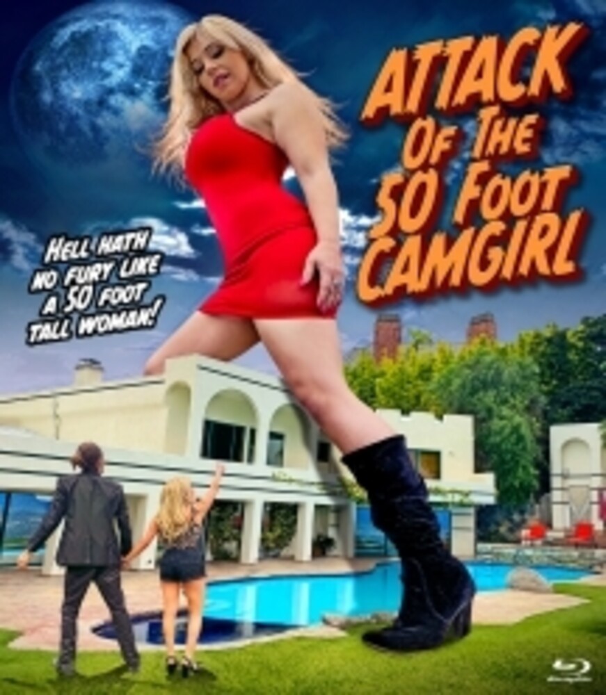 Attack of the 50 Foot Camgirl - Attack Of The 50 Foot Camgirl