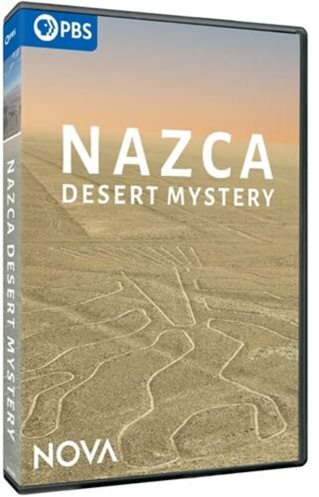 Nova: Nazca Desert Mystery - NOVA: Nazca Desert Mystery