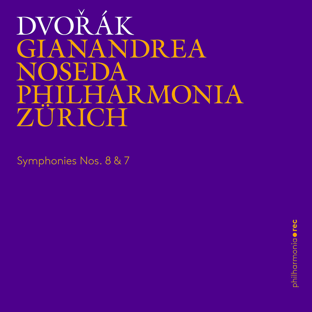 Dvorak / Philharmonia Zurich - Symphonies Nos. 8 & 7