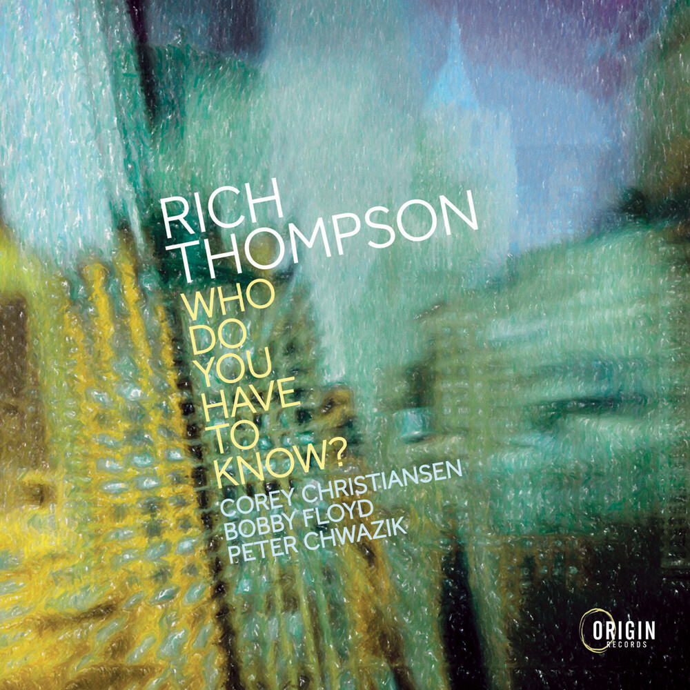Rich Thompson - Who Do You Have To Know