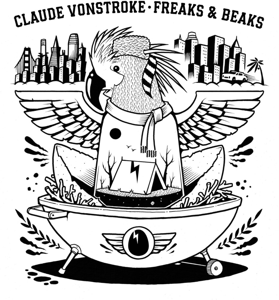 Claude Vonstroke - Freaks & Beaks