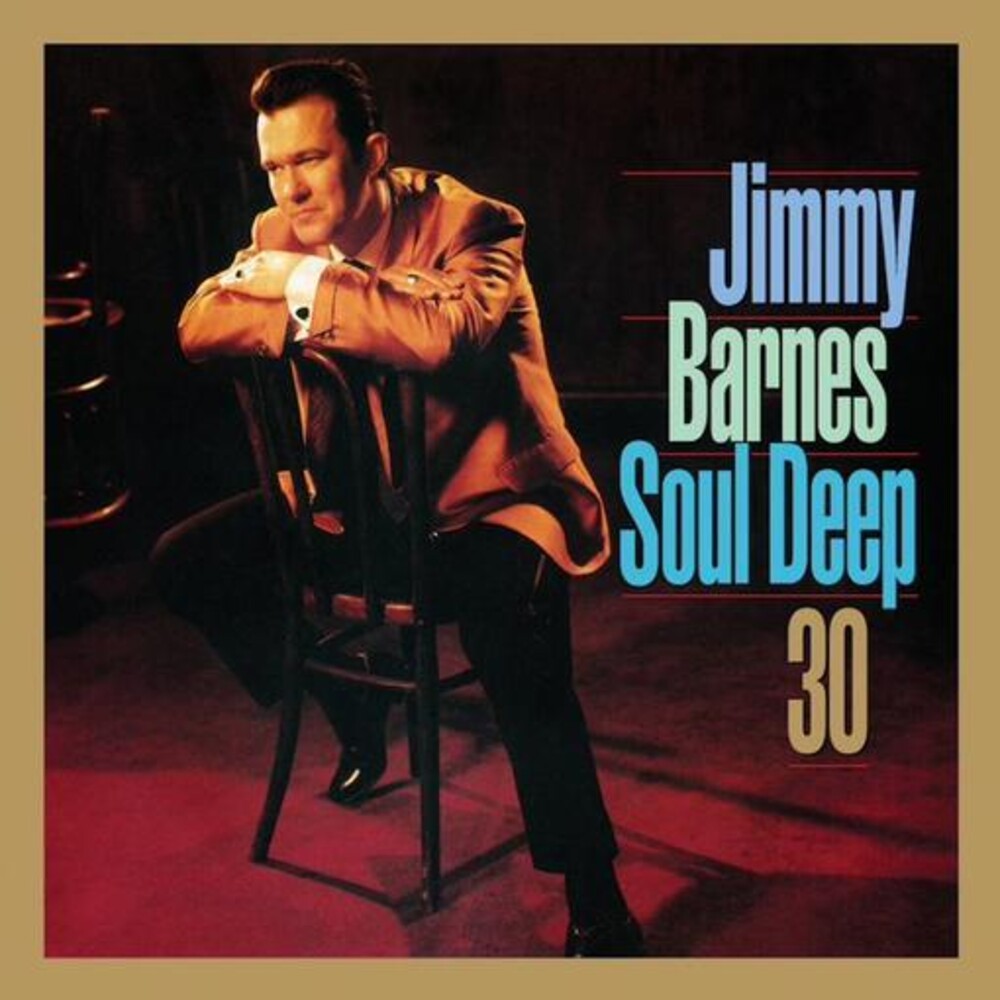 Jimmy Barnes - Soul Deep 30 [Colored Vinyl] (Gol) [Limited Edition] (Aus)