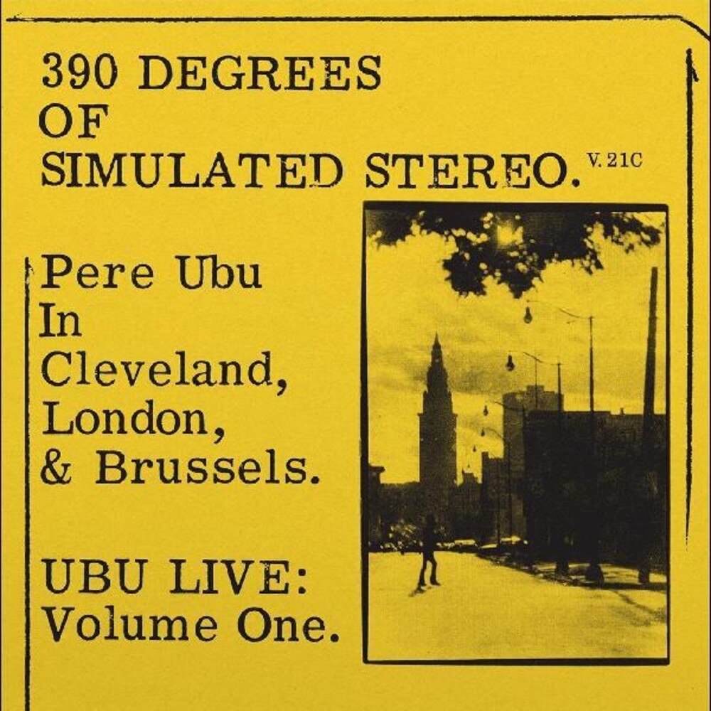 Pere Ubu - 390 Degrees Of Simulated Stereo V2.1 [Download Included]
