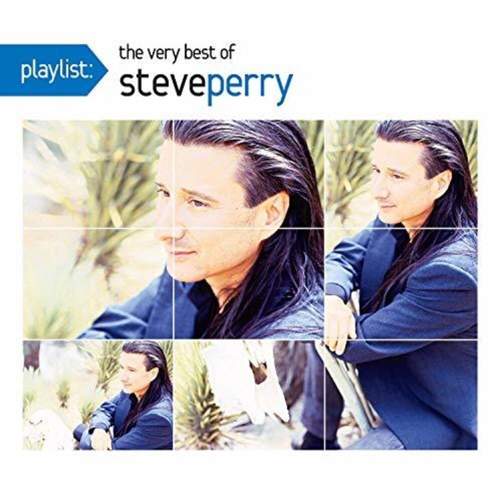 Steve Perry - Playlist: The Very Best Of Steve Perry
