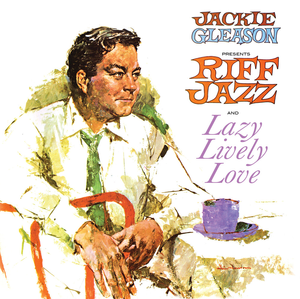 Jackie Gleason - Presents Riff Jazz And Lazy Lively Love
