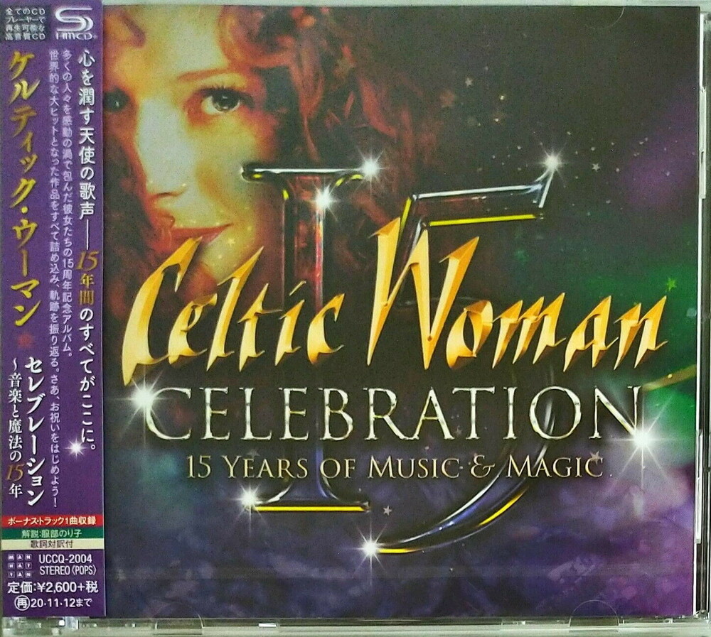 Celtic Woman - Celebration (15 Years Of Music & Magic) (SHM-CD)