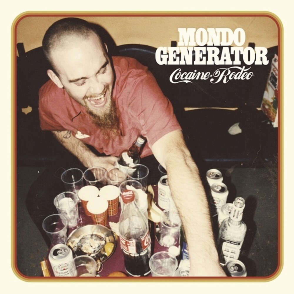 Mondo Generator - Cocaine Rodeo