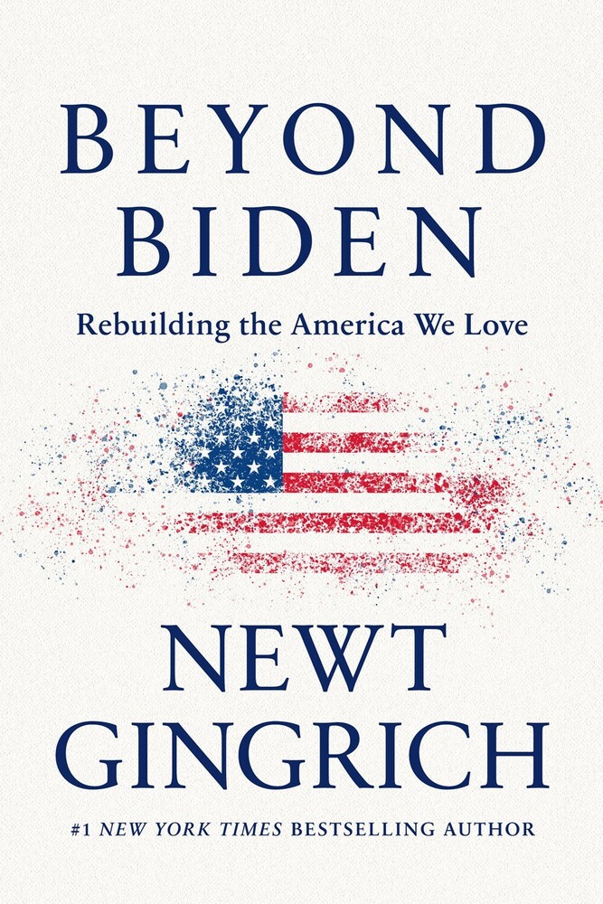 Newt Gingrich - Beyond Biden (Hcvr)