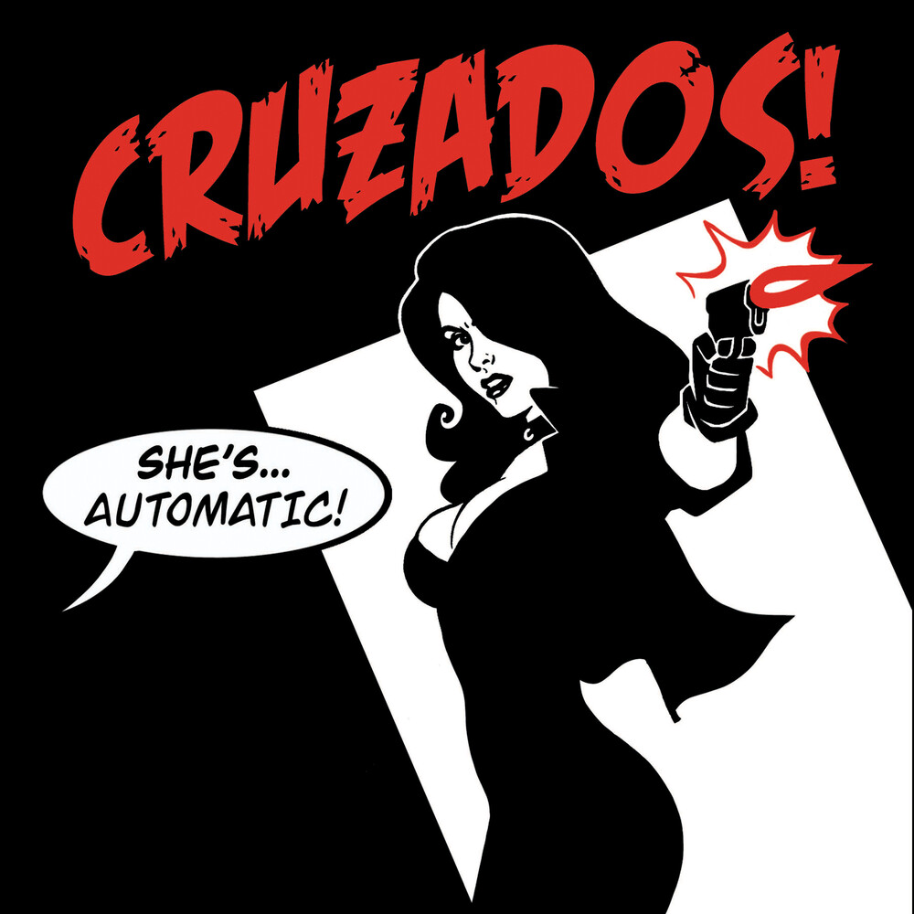 The Cruzados - She's Automatic