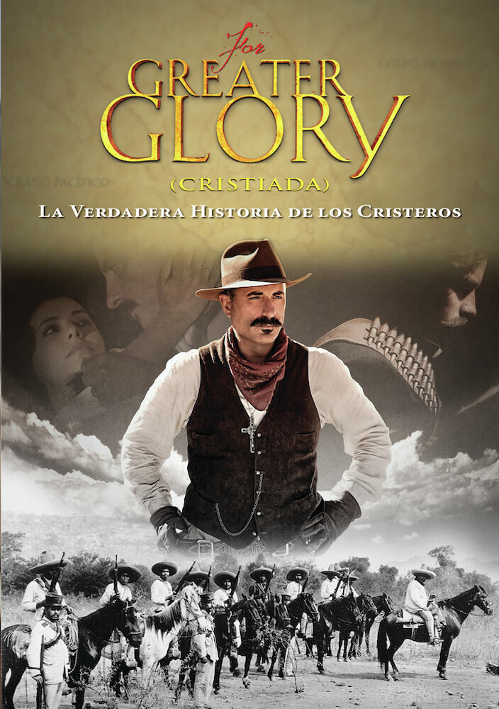 For Greater Glory (Cristiada): Verdadera Historia - For Greater Glory (Cristiada): Verdadera Historia
