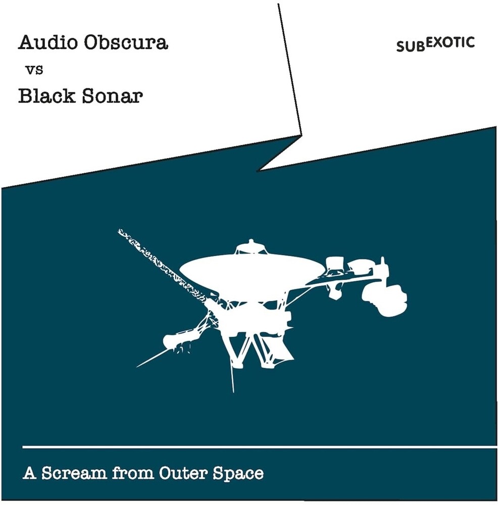 Audio Obscura Vs Black Sonar - Scream From Outer Space (Uk)