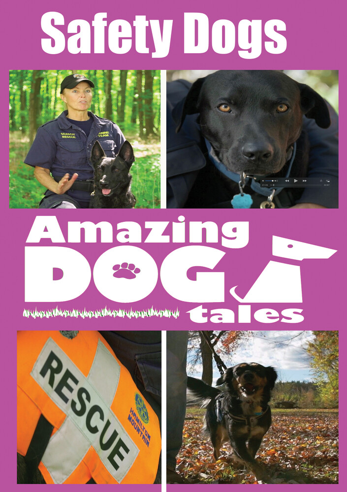 Amazing Dog Tales - Safety Dogs - Amazing Dog Tales - Safety Dogs