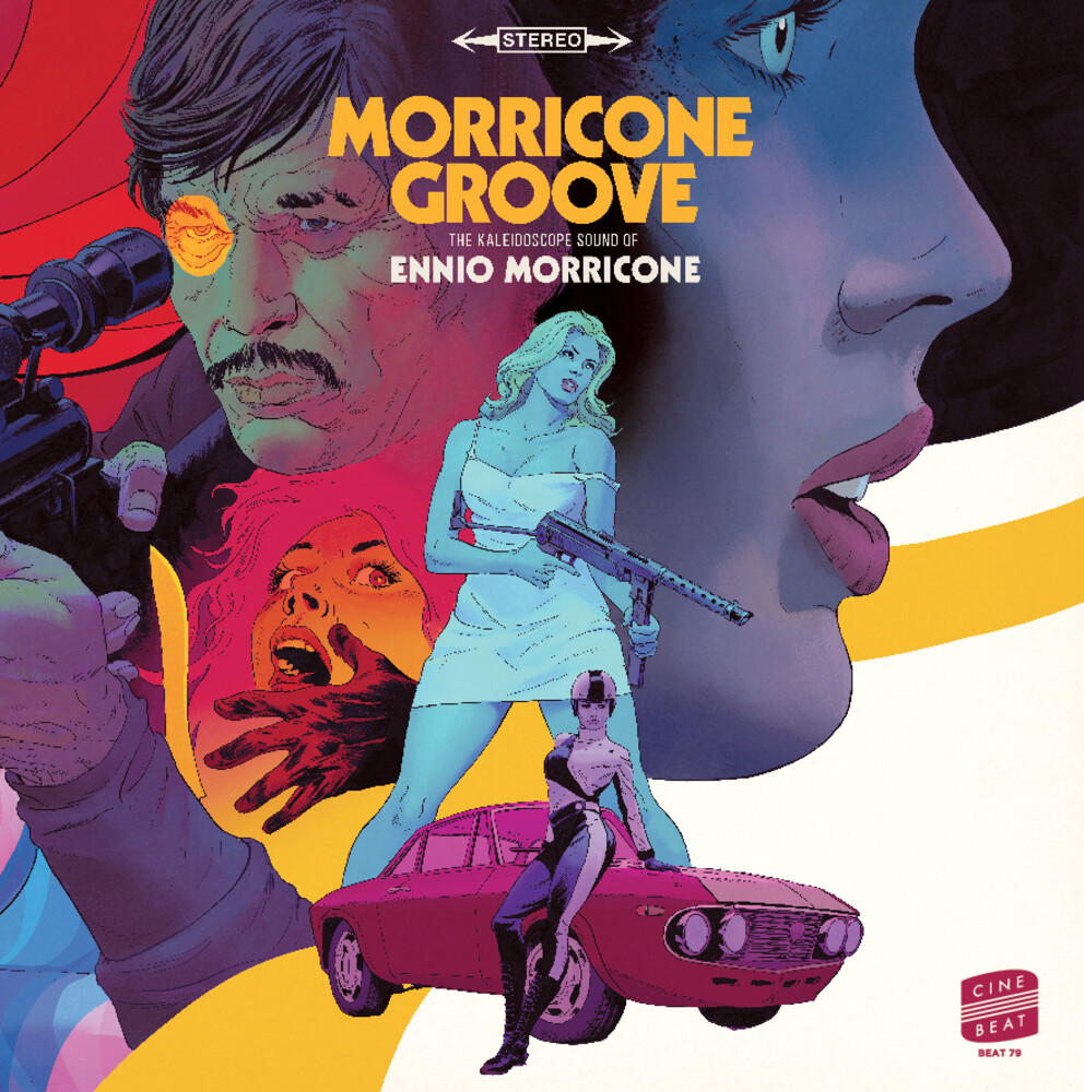 Morricone Groove: The Kaleidoscope Sound - O.S.T. - Morricone Groove: The Kaleidoscope Sound - O.S.T.