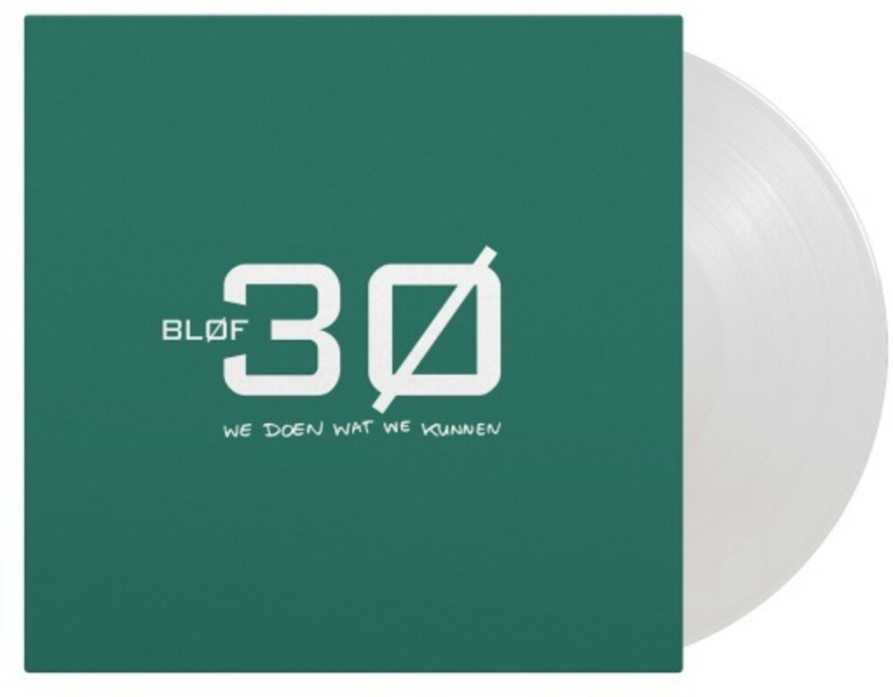 Blof - 30: We Doen Wat We Kunnen [Clear Vinyl] [Limited Edition] [180 Gram] (Hol)