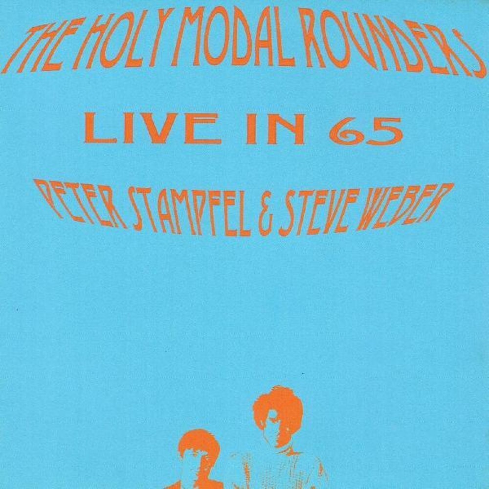Holy Modal Rounders - Live In 65