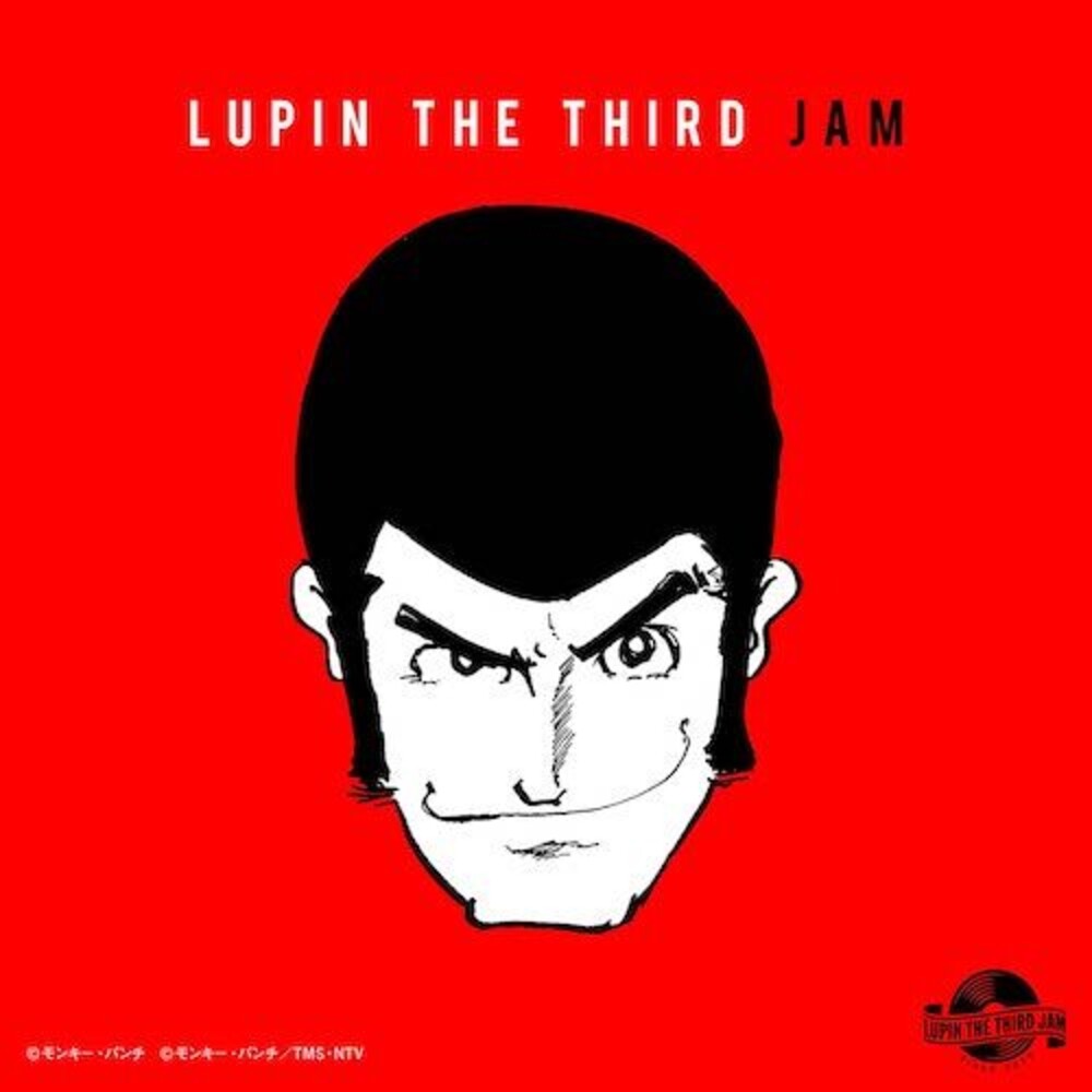 Lupin The Third Jam Crew (Bonus Track) (Jpn) - Lupin The Third Jam: Lupin The Third Remix