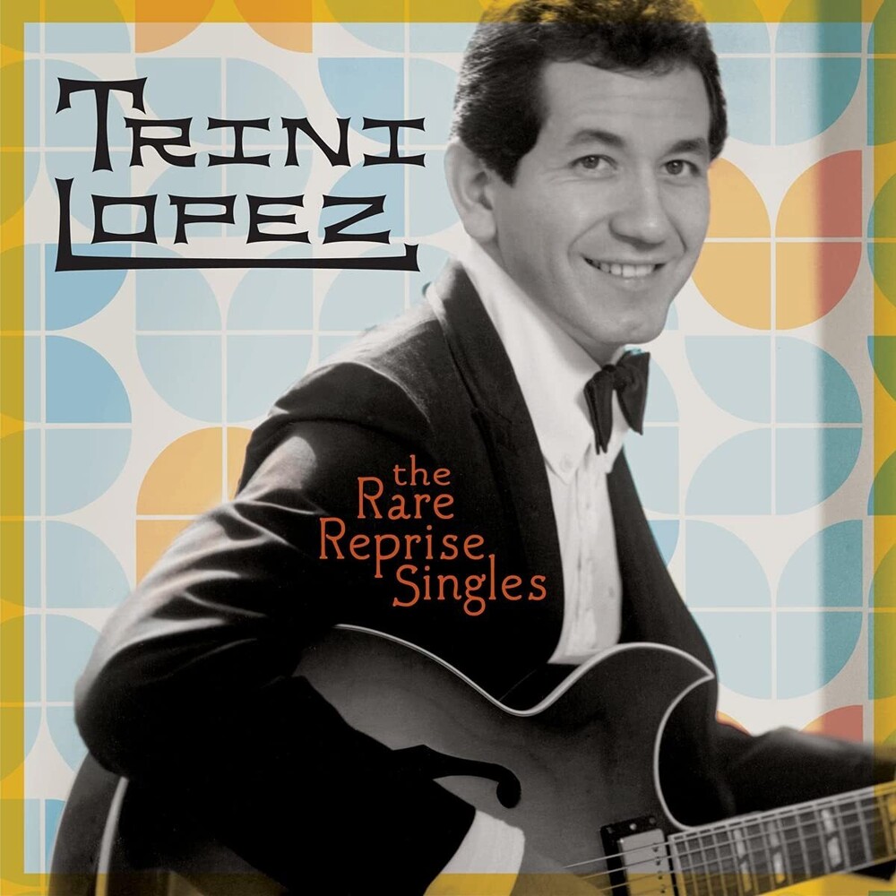 Trini Lopez - Rare Reprise Singles