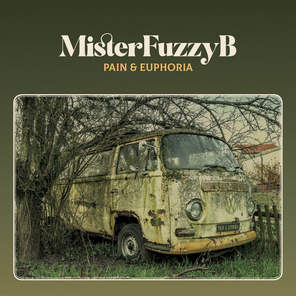 MisterFuzzyB - Pain & Euphoria