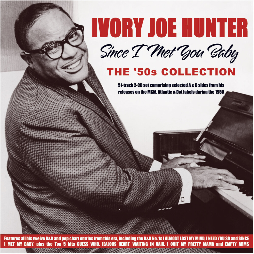Ivory Hunter  Joe - Since I Met You Baby: The '50s Collection